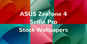 ASUS Zenfone 4 Selfie Pro Stock Wallpapers (1)
