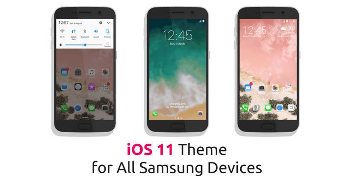 ios11 samsung theme all samsung devices • Download iOS 11 Samsung Theme for All Samsung Devices