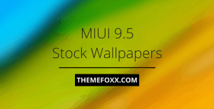 MIUI 9 5 Wallpapers • Download MIUI 9.5 Stock Wallpapers