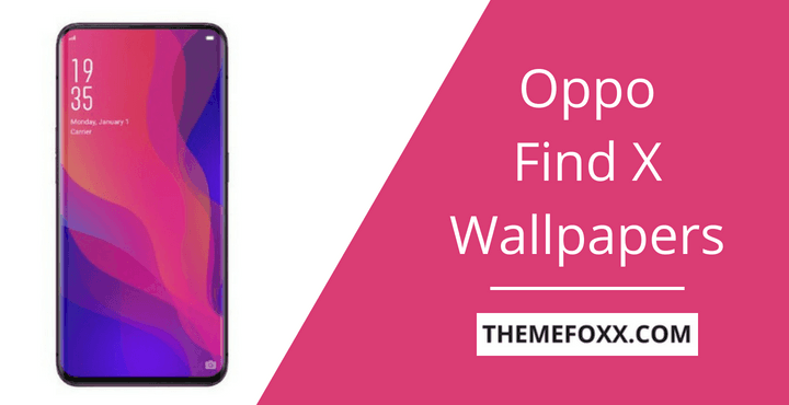 Download Oppo Find X Stock Wallpapers