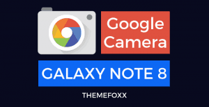 GALAXY-NOTE-8-Google-Camera-APK