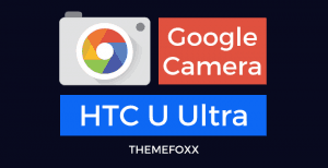 HTC-U-Ultra-Google-Camera-APK