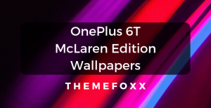 OnePlus-6T-McLaren-Edition-Wallpapers