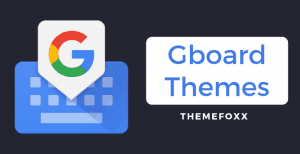 Gboard-Themes