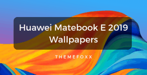 Huawei-Matebook-E-2019-Wallpapers