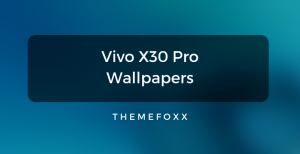Vivo-X30-Pro-Wallpapers