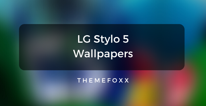 Lg Stylo 5 Wallpapers Download Images, Photos, Reviews