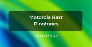 Motorola-Razr-Ringtones