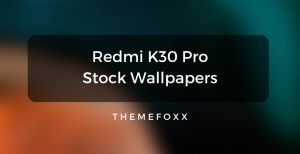 Redmi-K30-Pro-Stock-Wallpapers