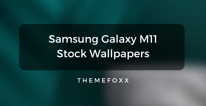Samsung Galaxy  M11  Stock Wallpapers  Download