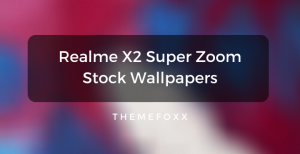 Realme-X2-Super-Zoom-Stock-Wallpapers