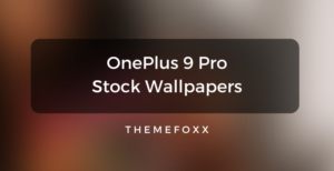 OnePlus 9 Pro Stock Wallpapers • OnePlus 9 Pro Stock Wallpapers