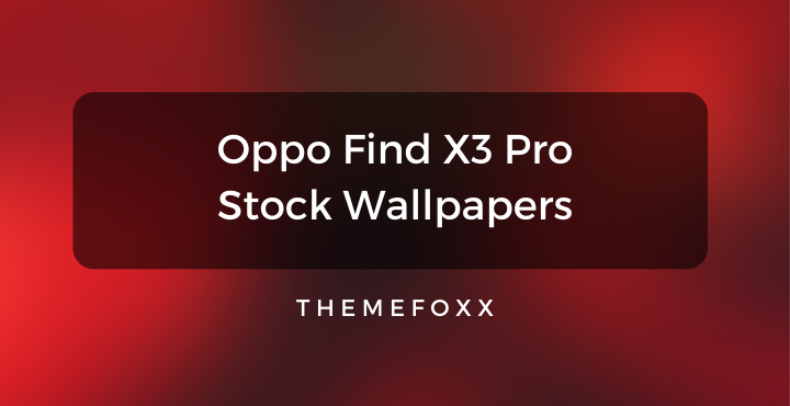 Oppo Find X3 Pro Stock Wallpapers • Oppo Find X3 Pro Stock Wallpapers